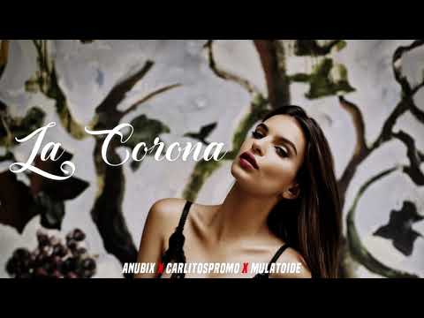 Anubix X Carlitos Promo X Mulatoide - "La Corona" (Audio Oficial)