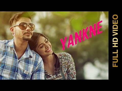 New Punjabi Songs 2015 || YANKNE || DEEP SINGH || Punjabi Songs 2015