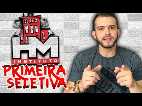 PRIMEIRA SELETIVA DO INSTITUTO HM