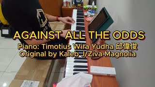 Download lagu Against All the Odds - Piano (Kaleb J/Ziva Magnolia) mp3
