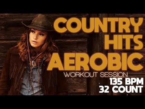 Country Hits Nonstop For Aerobic (Mixed Compilation for Fitness And Workout 135 Bpm / 32 Count)