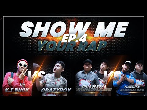 Show Me Your Rap | EP.4 | K.T.฿UCK vs CRAZYBOY, VINTAGE BOY&YOUNGGUIDE.6IX5IVE vs TIGERP&JACKSJACKK