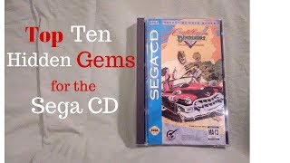 Top Ten Hidden Gems for the Sega CD