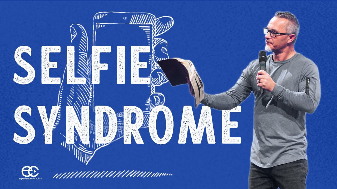 Selfie Syndrome