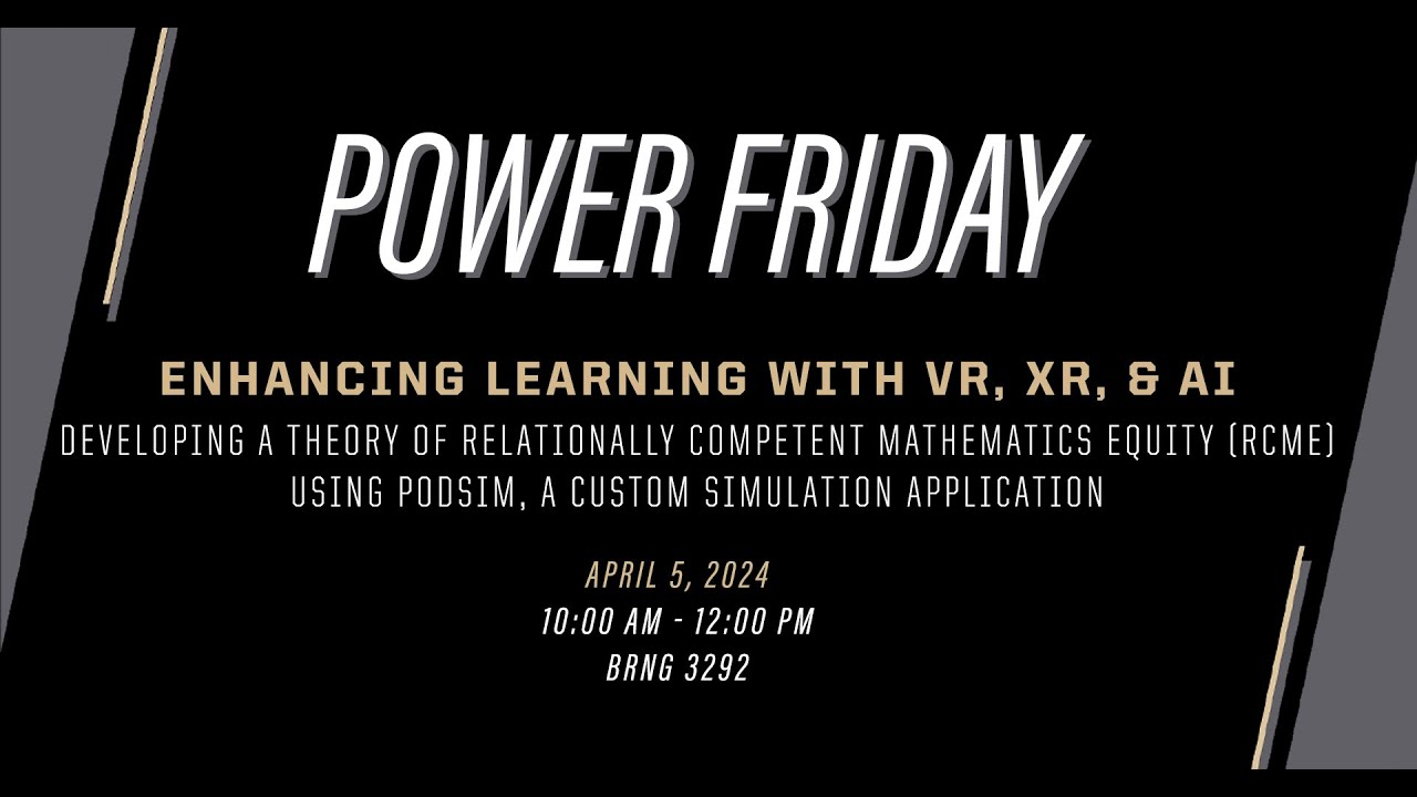 Power Friday: Emerging Educational Technologies - Enhancing Learning with VR, XR, & AI