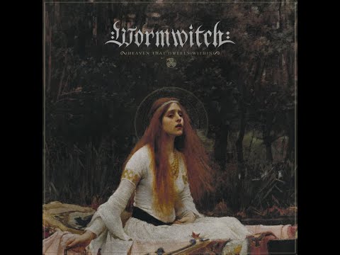 Wormwitch - Heaven That Dwells Within (Full Album)