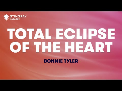 Total Eclipse Of The Heart in the Style of "Bonnie Tyler" karaoke video with lyrics (no lead vocal)