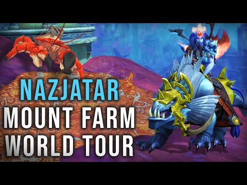 WoW Mount Farm World Tour - Nazjatar BFA