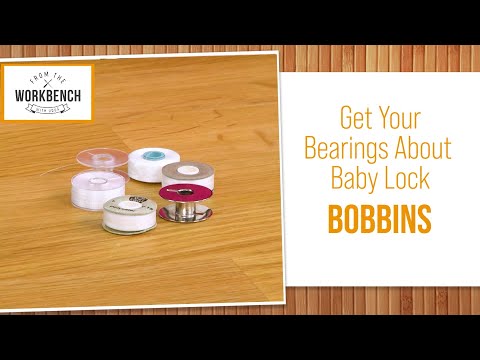 Part of a video titled From the Workbench With Doug (and Linda!): Baby Lock Bobbins
