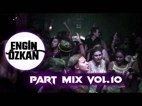 Dj Engin Özkan - Party Mix VOL.10