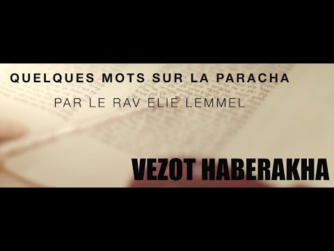 La plus belle des associations ! Rav Elie Lemmel - Vezot Haberakha