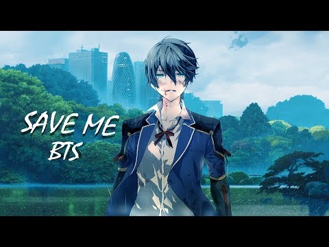 Nightcore ~ SAVE ME | BTS