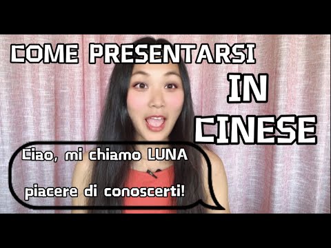 Come presentarsi in cinese -  Cinese per principianti