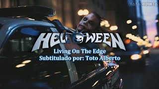 Helloween - Living On The Edge [Subtitulos al Español / Lyrics]