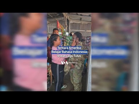 VOA - TENTARA AMERIKA BELAJAR BAHASA INDONESIA LEWAT LAGU TULUS