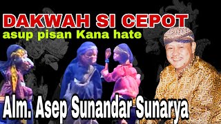 Download lagu TEU NYANGKA SI CEPOT JAGO DAKWAH NEPIKA ASUP KANA HATE - Asep Sunandar Sunarya  mp3