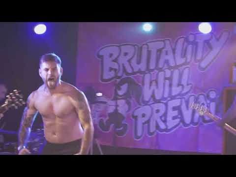 Brutality Will Prevail Live in London