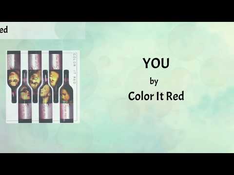 YOU - Color It Red (Lyric Video)