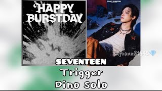 Download lagu SEVENTEEN (세븐틴) - Trigger(Dino Solo)-韓繁中字、羅馬拼音歌詞 mp3