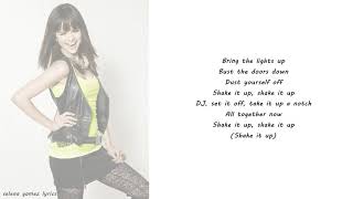 Selena Gomez - Shake It Up Lyrics