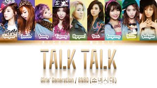 Girls&#39; Generation / SNSD (소녀시대) - Talk Talk (말해 봐) [Color Coded Lyrics Han|Rom|Eng]