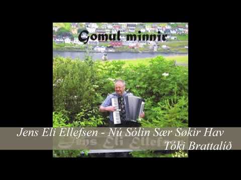 Jens Eli Ellefsen - Nú Sólin Sær Søkir Hav