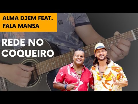 Rede No Coqueiro (part. Falamansa) - Alma Djem