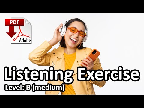 Listening Comprehension  Exercise - Listen and answer - level B + PDF - Easy English Lesson