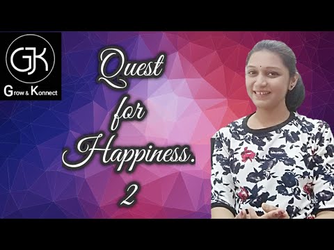 Quest for Happiness - 2