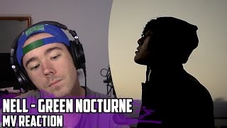 Nell(넬) - Green Nocturne(청춘연가) | MV Reaction
