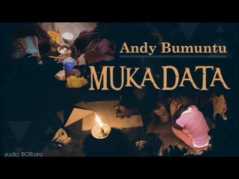 MUKADATA Official Audio by ANDY BUMUNTU /BOB Pro.