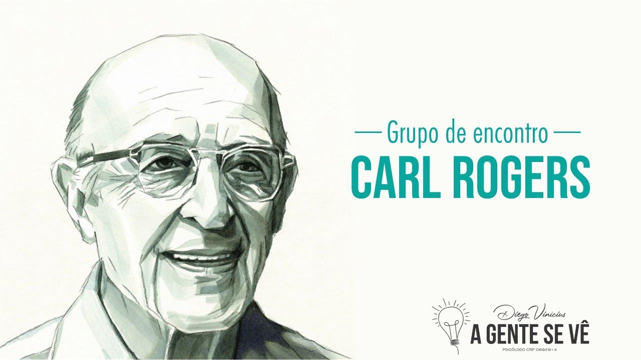 Grupo de encontro | Carl Rogers | Terapia de grupo | Prof. Dr. Diego Vinícius