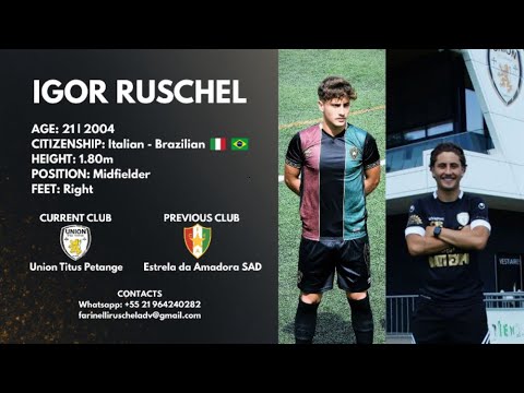 IGOR RUSCHEL | MIDFIELDER (6/8) |  2004 |ITA-BRA | Season 2024-2025 | Luxembourg