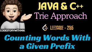 YouTube video 'Counting Words With a Given Prefix | Brute Force | Trie | Leetcode 2185 | codestorywithMIK'
