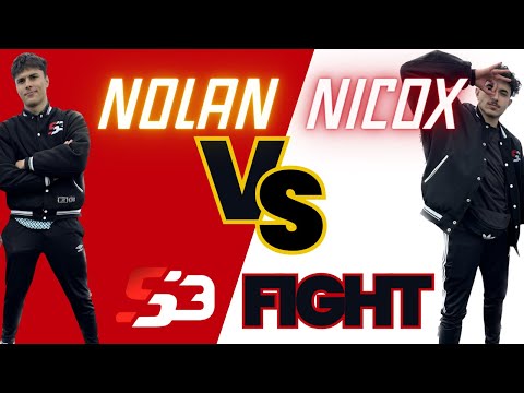 S3 FIGHT : NICOX VS NOLAN (qui est le meilleur ?)