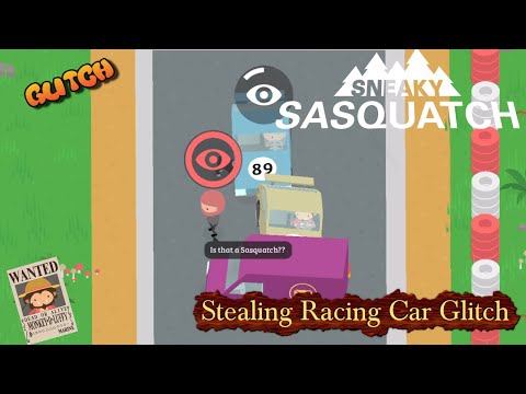 Sneaky Sasquatch Glitch - Stealing Racing Car Glitch