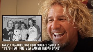 Sammy&#39;s Fractured Rock&amp;Roll Photos - Episode #17 &quot;Pre-VOA Sammy Hagar Band&quot;