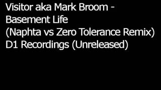 Visitor - Basement Life (Naphta vs Zero Tolerance Remix)