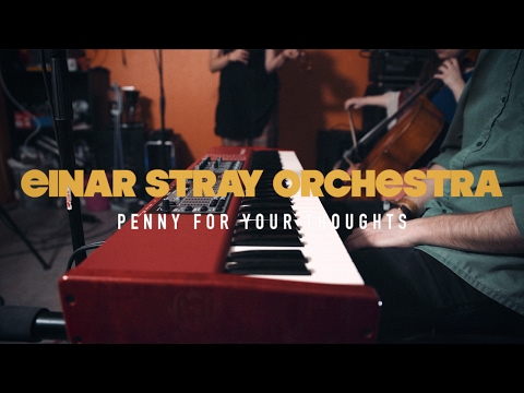 Einar Stray Orchestra - Penny For Your Thoughts | Live in Rohdos Garage