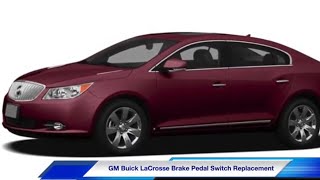 GM Buick Brake Pedal Switch Replacement
