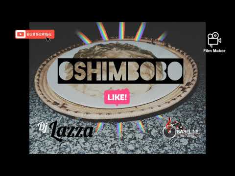 DJ LAZZA - OSHIMBOBO