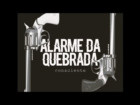 Consciente - Alarme Da Quebrada [Beat. SANTA VERBAL]