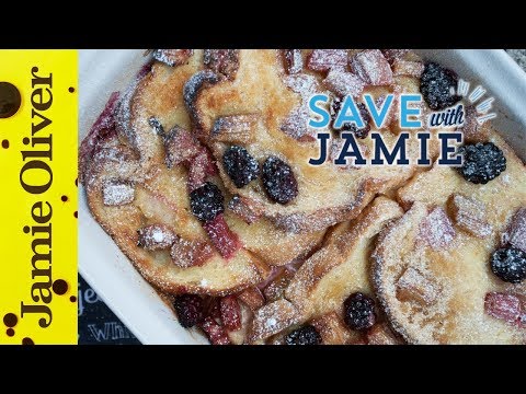 フルーティーブレッド＆バタープリン｜#savewithjamie｜ソートフード (Fruity Bread & Butter Pudding | #SAVEWITHJAMIE | Sorted Food)