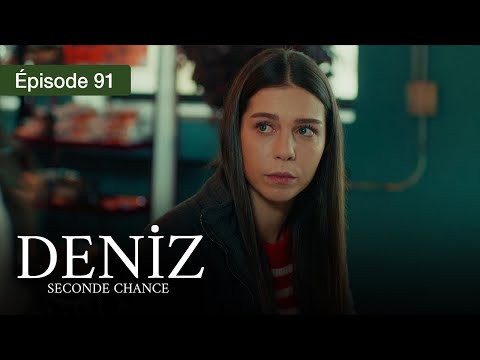 Deniz S2 - EP 91  - L’espoir d’une vie brisée - Série en français - HD