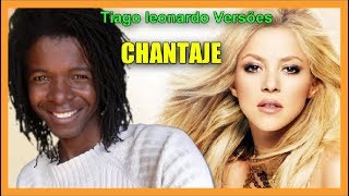 Shakira Ft. Maluma - Chantaje (Versão em português) Tiago leonardo Versões