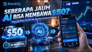 SEBERAPA JAUH AI BISA MEMBAWA $50 ? Stockity Matix AI Trading