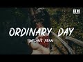 Melanie - Ordinary Day [lyric]