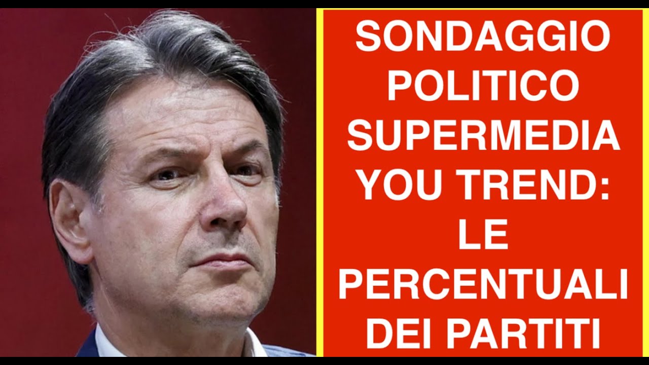 SONDAGGIO POLITICO SUPERMEDIA YOU TREND: LE PERCENTUALI DEI PARTITI