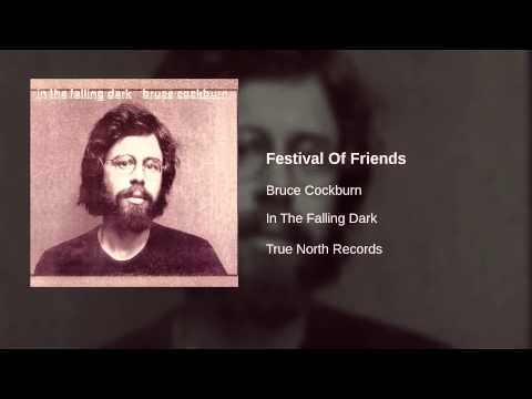 Bruce Cockburn - Festival Of Friends