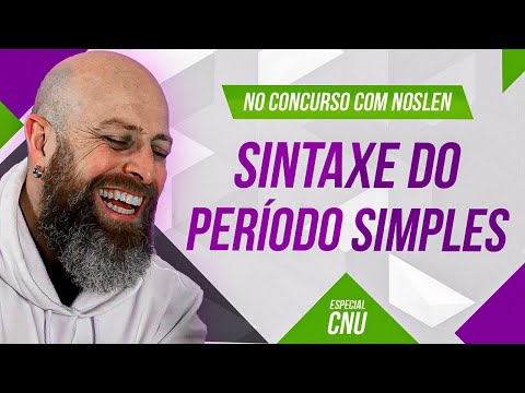 CNU | Sintaxe do Período Simples - [Professor Noslen] #professornoslen #cnu2024
